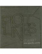 Plotline Series: Chapter 1 Site-specific works